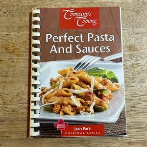 Company's Coming Perfect Pasta and Sauces by Jean Pare